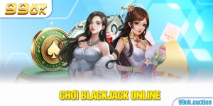 Chơi Blackjack online