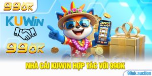 Nhà cái Kuwin hợp tác với nhà cái 99ok