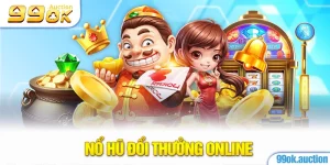 Nổ hũ đổi thưởng online