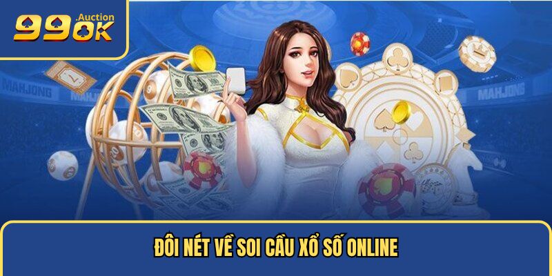 Thông tin về soi cầu xổ số online